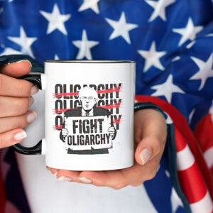 2025 Fight Oligarchy Mug