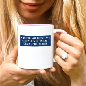 A Lot Of You Didn't Google Tariffs And It Shows Anti Trump Mug
