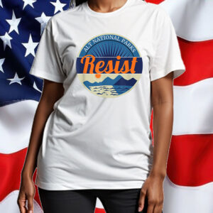 ALT National Parks Resist Support 2025 T-Shirt