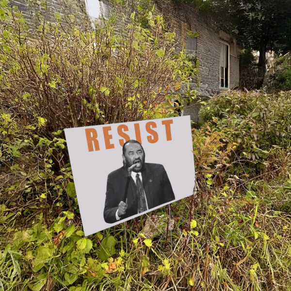 Al Green Resist Yard Sign