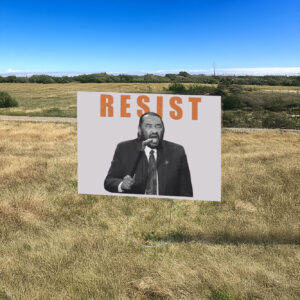 Al Green Resist Yard Sign