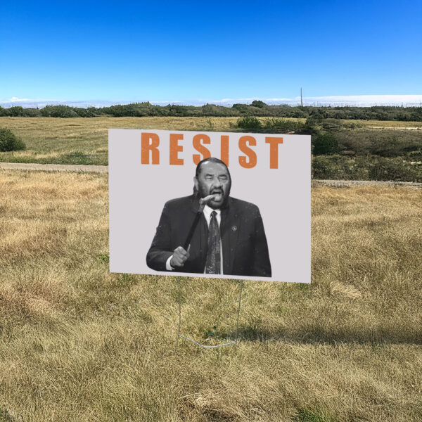 Al Green Resist Yard Sign