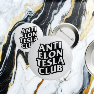 Anti Elon Tesla Club Button