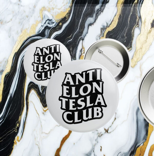 Anti Elon Tesla Club Button