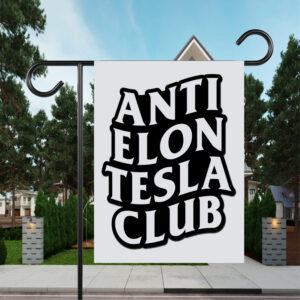 Anti Elon Tesla Club Flag
