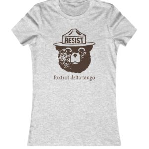 Bear Resist Foxtrot Delta Tango Womens T-Shirt