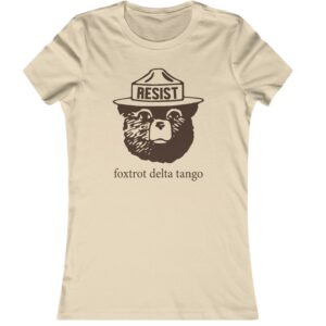 Bear Resist Foxtrot Delta Tango Womens T-Shirt