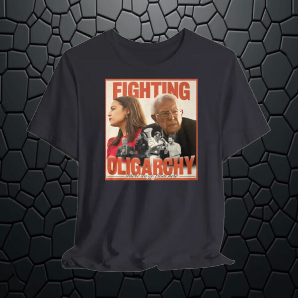Bernie Sanders Fighting Oligarchy T-Shirt
