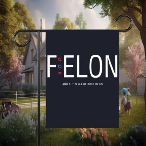 F Elon Sign PRINTABL And The Tesla He Rode In On Flag