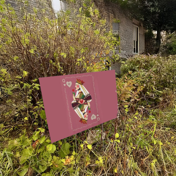 FDT Queen Of Hearts Anti Trump Yard Sign