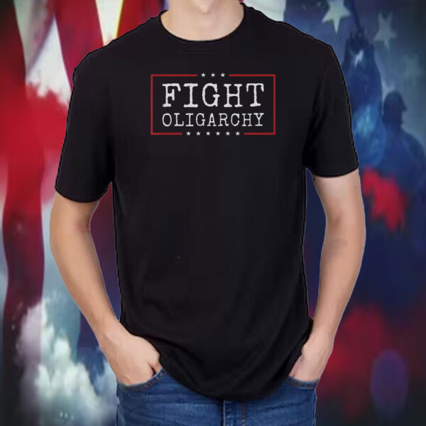 Fight Oligarchy 2025 T-Shirt