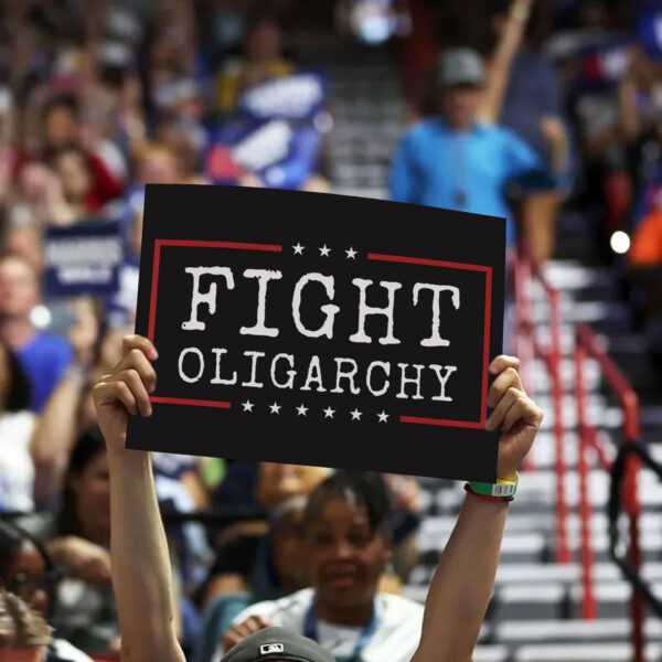 Fight Oligarchy 2025 Yard Sign