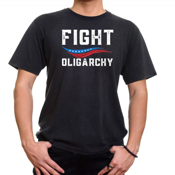 Fight Oligarchy Against Corporate Greed Activist T-Shirt