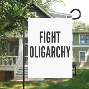 Fight Oligarchy, Resist Flag
