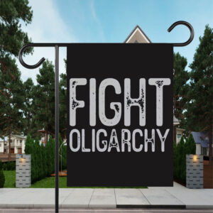 Fight Oligarchy Shirt, resist Flag