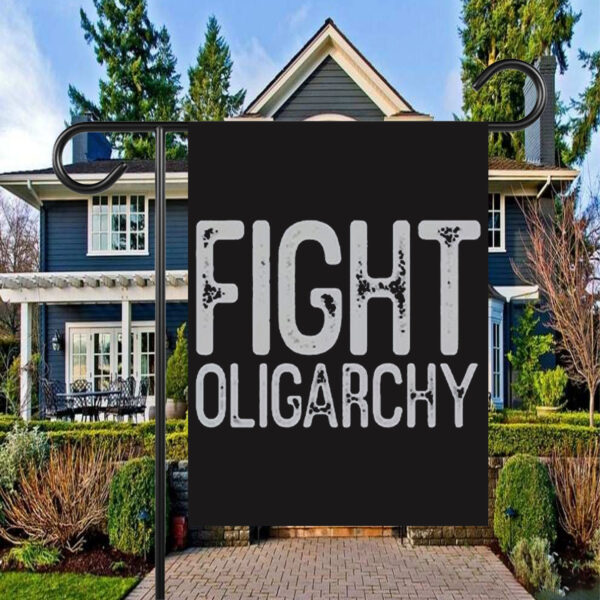 Fight Oligarchy Shirt, resist Flag