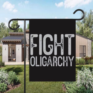 Fight Oligarchy Shirt, resist Flag