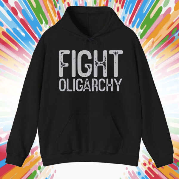 Fight Oligarchy Shirt, resist T-Shirt