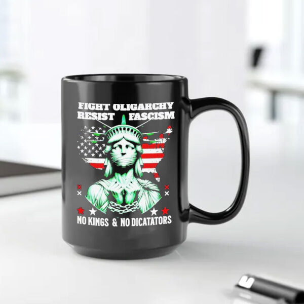 Fight Oligarhy Resist Fascism No Kongs And No Diccataors Mug
