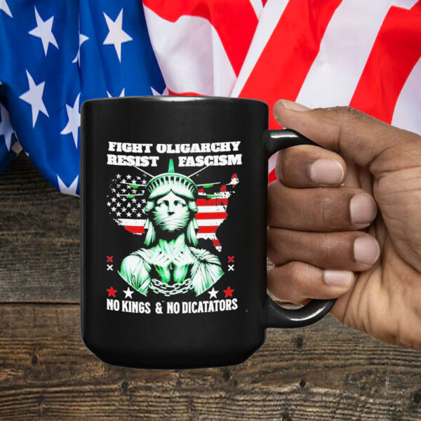 Fight Oligarhy Resist Fascism No Kongs And No Diccataors Mug