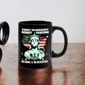 Fight Oligarhy Resist Fascism No Kongs And No Diccataors Mug