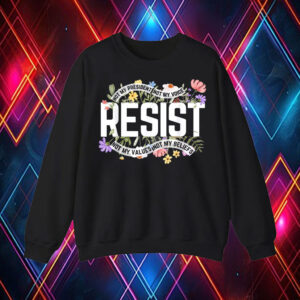 Floral Resist Not My President Anti-Trump T-Shirt