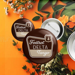 Foxtrot Delta Tango, National Parks Foxtrot Delta Tango Button