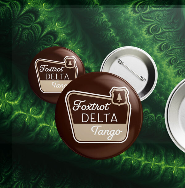 Foxtrot Delta Tango, National Parks Foxtrot Delta Tango Button