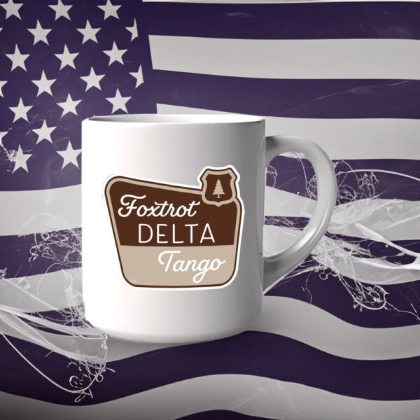 Foxtrot Delta Tango, National Parks Foxtrot Delta Tango Mug