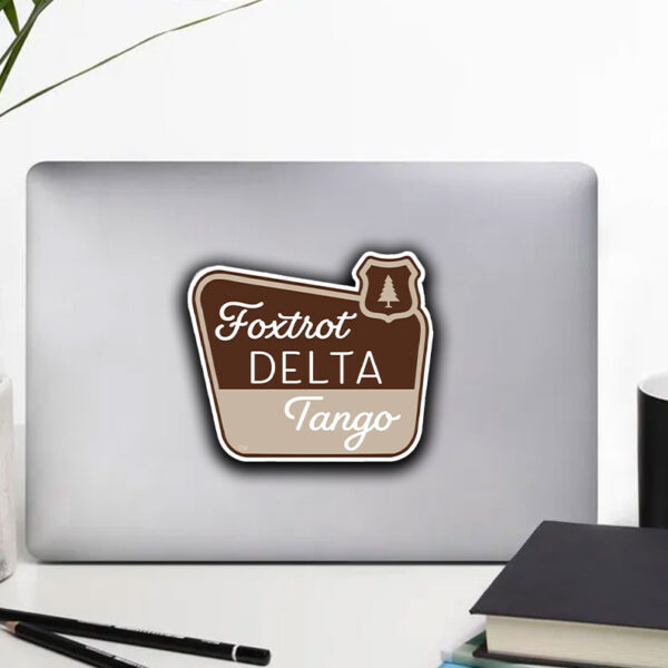 Foxtrot Delta Tango, National Parks Foxtrot Delta Tango Sticker, Car Magnet