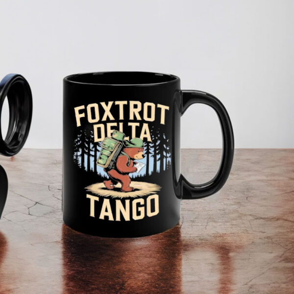 Foxtrots Deltas Tangos Funny Resist Bear Mug