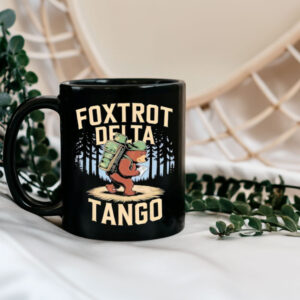 Foxtrots Deltas Tangos Funny Resist Bear Mug