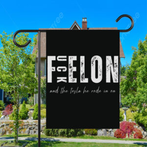 Fuck Elon And The Tesla He Rode In On Flag