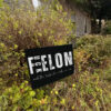 Fuck Elon And The Tesla He Rode In On Yard Sign