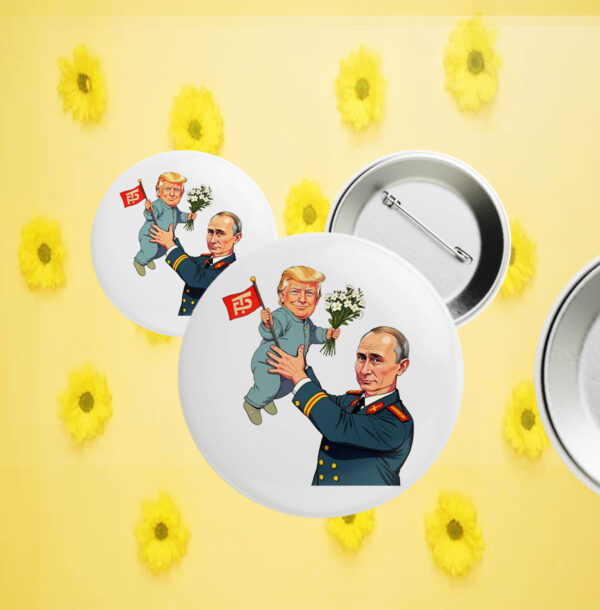 Funny Anti Trump And Anti Putin Button
