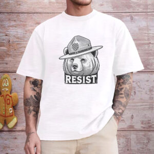 Funny Resist Bear 2025 T-Shirts
