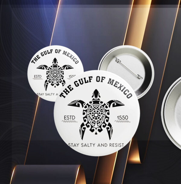 Gulf of Mexico Stay Salty Resistance Button