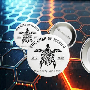 Gulf of Mexico Stay Salty Resistance Button
