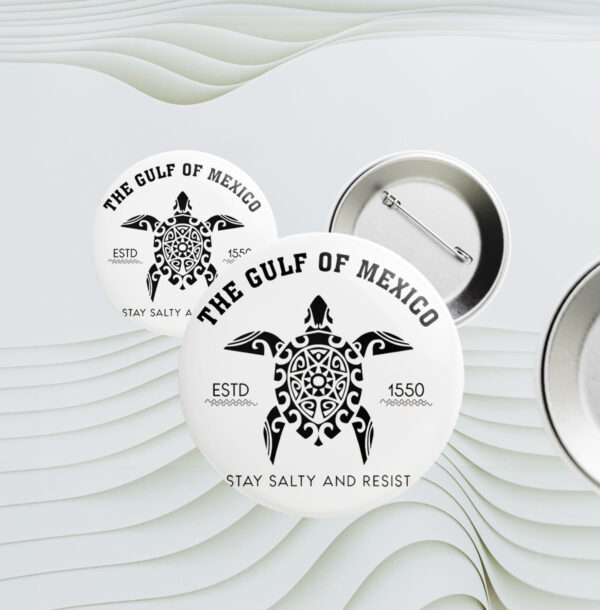 Gulf of Mexico Stay Salty Resistance Button