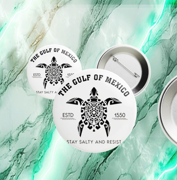 Gulf of Mexico Stay Salty Resistance Button