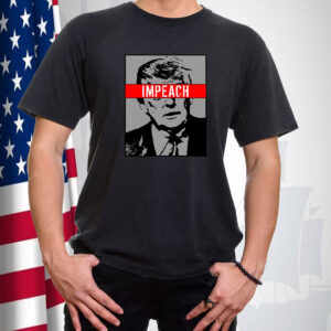 Impeach President Donald Trump Anti Trump Resist 2025 T-Shirt