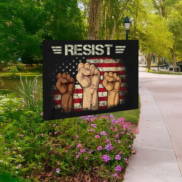 Liberal Fist America, Resis Yard Sign