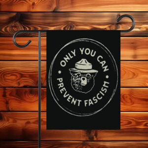 Official Only You Can Prevent Fascism National Park Bear Flag