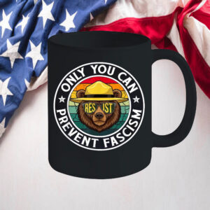 Official Only You Can Prevent Fascism, Smokey Bear Resist Mug