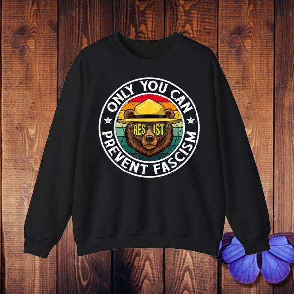 Official Only You Can Prevent Fascism, Smokey Bear Resist T-Shirt