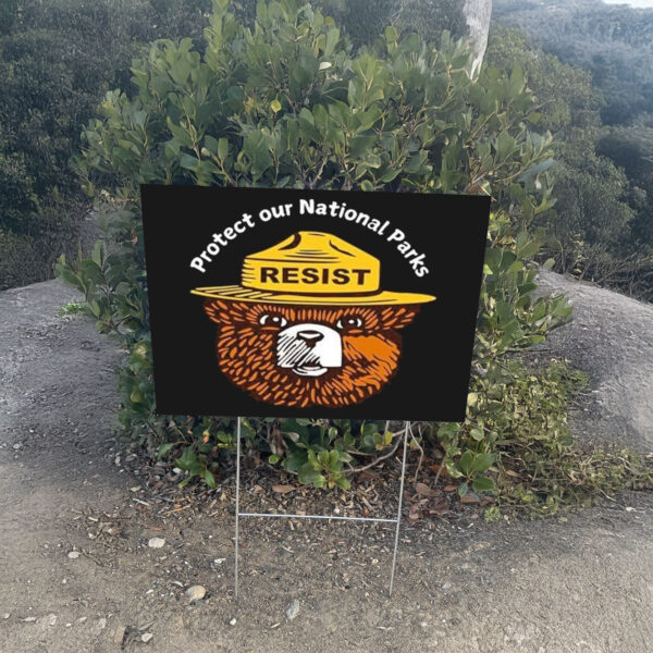 Official Protect Our National Parks Resist Bear Yard Sign