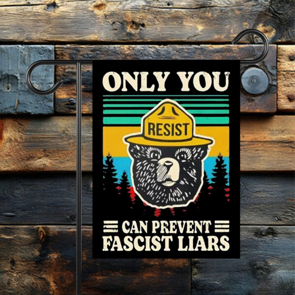 Official Resist only you can prevent fascist liars Flag