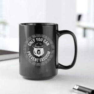 Only You Can Prevent Fascism, Graphic Bear Mug