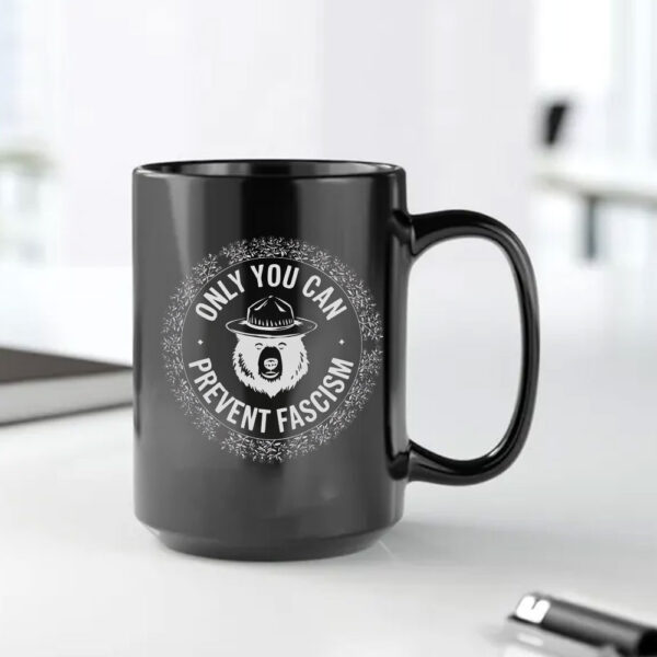Only You Can Prevent Fascism, Graphic Bear Mug