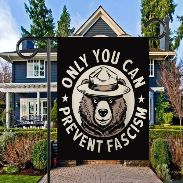 Only You Can Prevent Fascism, National Park Bear Anti Trump Flag